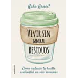 Vivir sin generar residuos