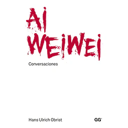 Conversaciones Ai Wei Wei