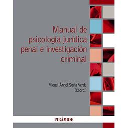 Manual de psicologia juridica penal e investigacion criminal