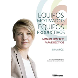 Equipos Motivados Equipos Productivos
