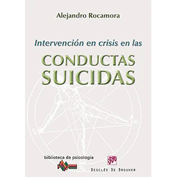 Intervenciones en crisis en las Conductas Suicidas
