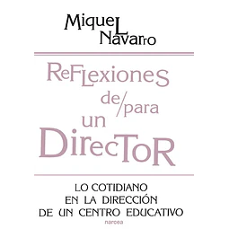 Reflexiones de/para un director