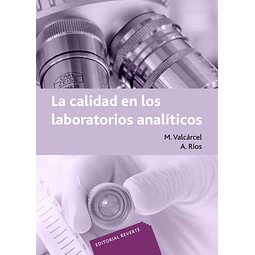 La Calidad en los Laboratorios Análiticos
