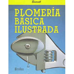 Plomería Básica Ilustrada