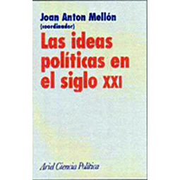 Las Ideas Políticas en el Siglo XXI