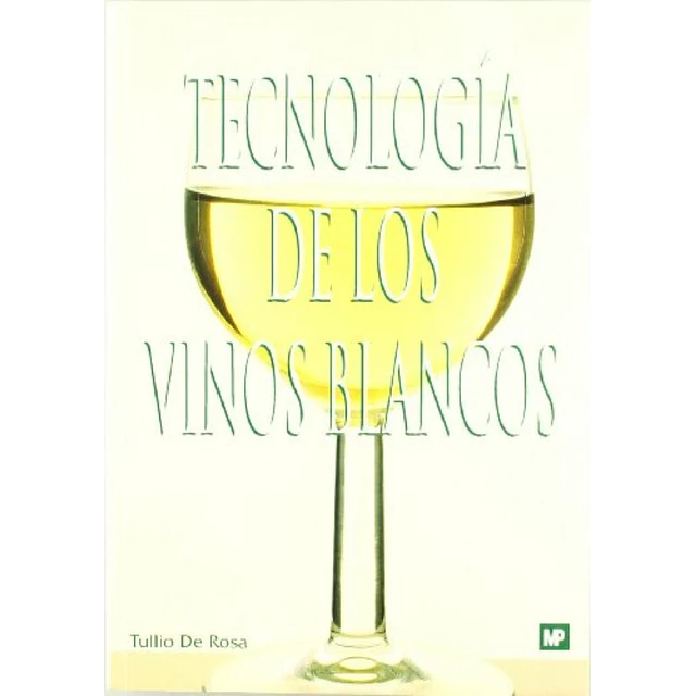 Tecnologia de los vinos blancos