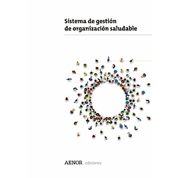 Sistema de gestión de organización saludable