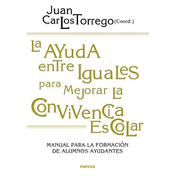 La Ayuda entre Iguales para Mejorar la Convivencia Escolar