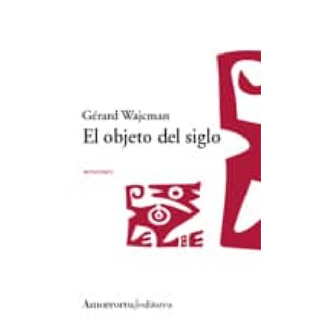 El objeto del siglo