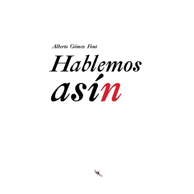 Hablemos asín