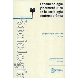 Fenomenología y Hermenéutica en la Sociología Contemporánea