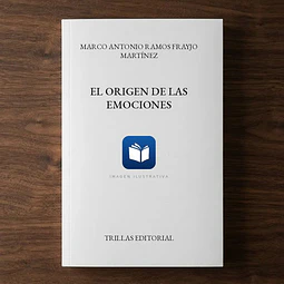 El Origen de las Emociones