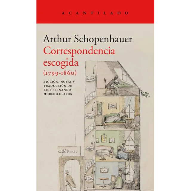 Correspondencia escogida 1799 - 1860. Schopenhauer