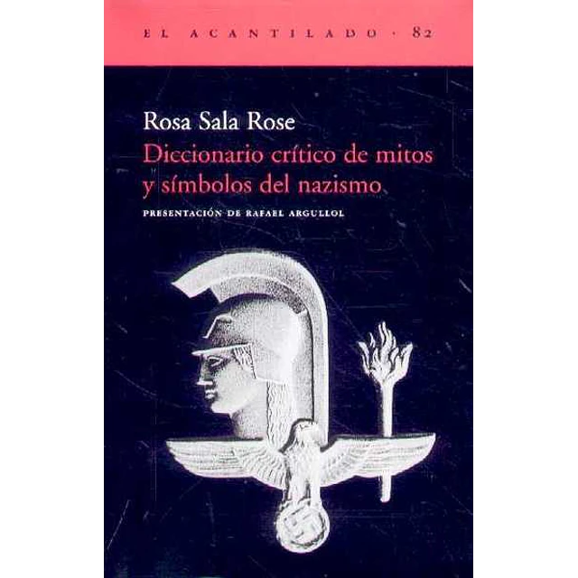 Diccionario critico de mitos y simbolos del nazismo
