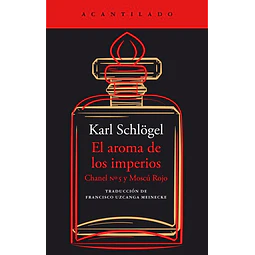 El aroma de los imperios