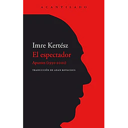 El espectador (Apuntes 1991-2001)