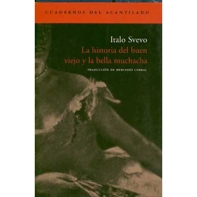 La historia del buen viejo y la bella muchacha