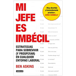 Mi jefe es imbecil