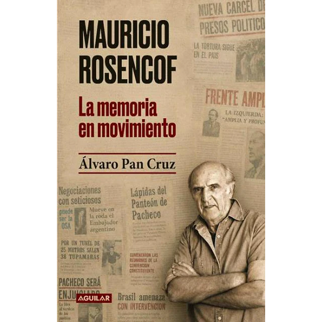 Mauricio rosencof. La memoria en movimiento
