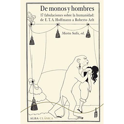 De monos y hombres. Antologia