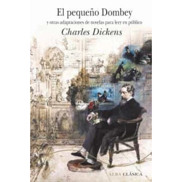 El pequeño dombey y otras adaptaciones de novelas para leer en publico