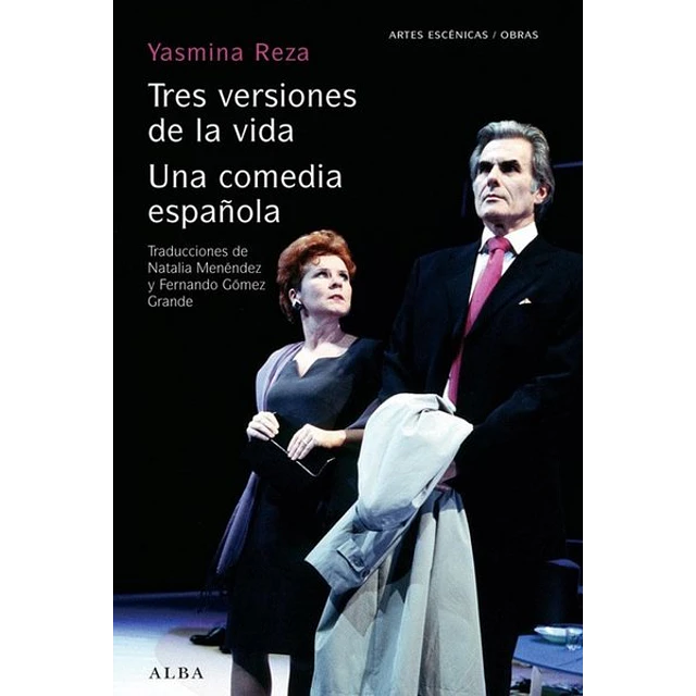 Tres versiones de la vida - Una comedia española