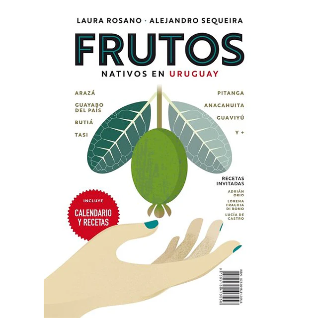 Frutos nativos y hongos silvestres en uruguay
