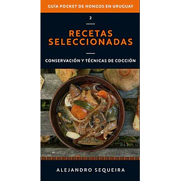 Guia pocket de hongos en uruguay. Volumen 2