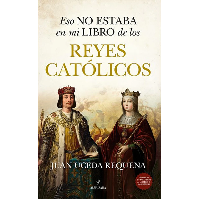 Eso no estaba en mi libro de los reyes catolicos