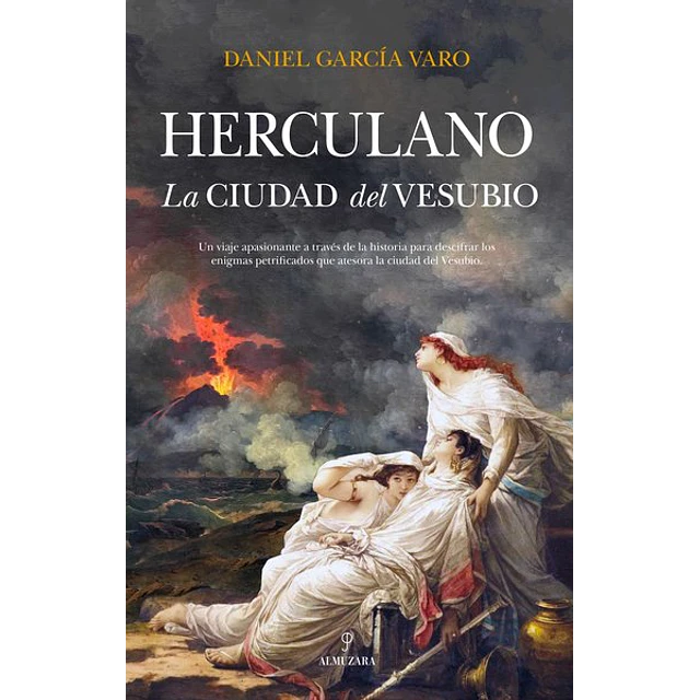 Herculano. La ciudad del vesubio