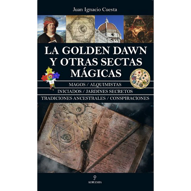 La golden dawn y otras sectas magicas