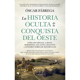 La historia oculta de la conquista del oeste