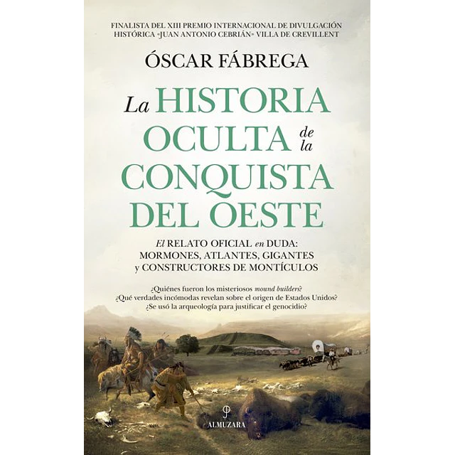 La historia oculta de la conquista del oeste