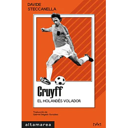 Cruyff. El holandés volador