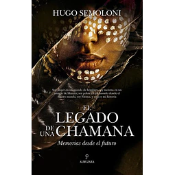 El legado de una chamana