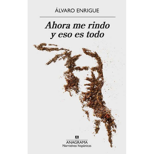 Ahora me rindo y eso es todo
