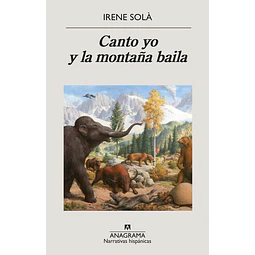 Canto yo y la montaña baila