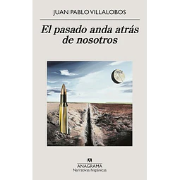 El pasado anda atras de nosotros