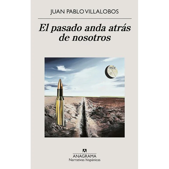 El pasado anda atras de nosotros