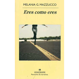 Eres como eres