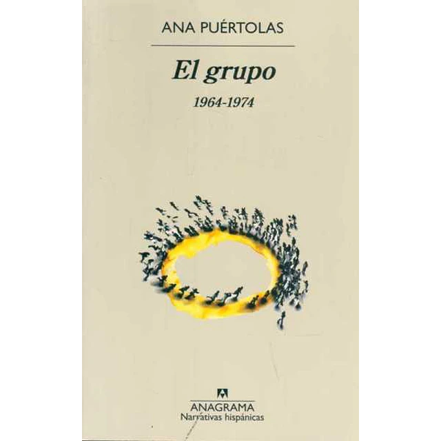 El grupo. 1964-1974
