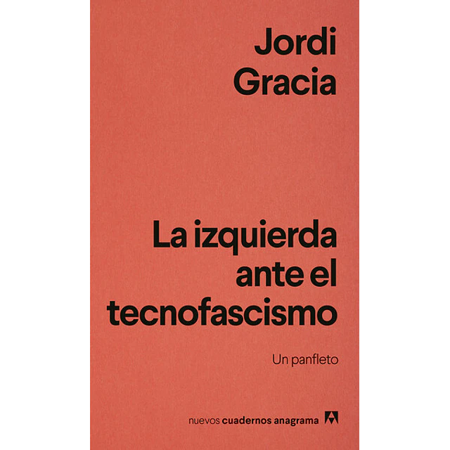 La izquierda ante el tecnofascismo