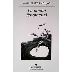 La noche fenomenal