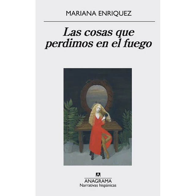 Las cosas que perdimos en el fuego