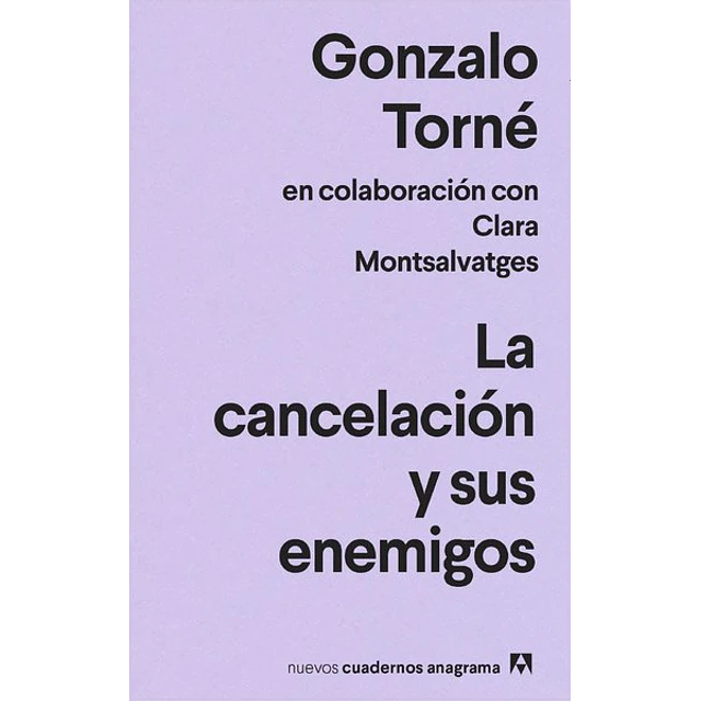 La cancelacion y sus enemigos
