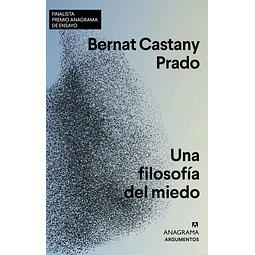 Una filosofia del miedo