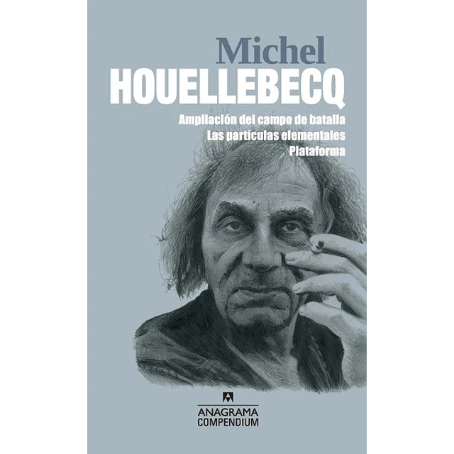 Michel houellebecq. Ampliacion del campo de batalla - Las particulas elementales - Platafo