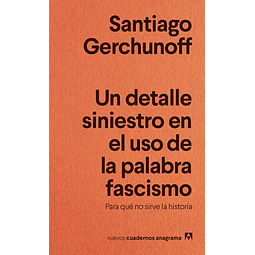 Un detalle siniestro en el uso de la palabra fascismo