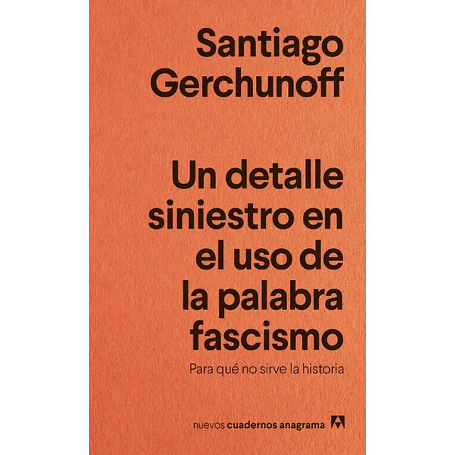 Un detalle siniestro en el uso de la palabra fascismo