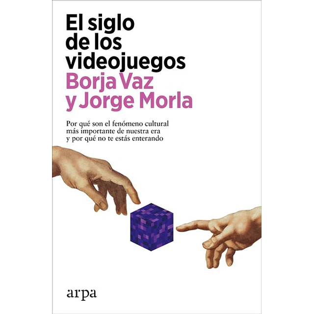 El siglo de los videojuegos